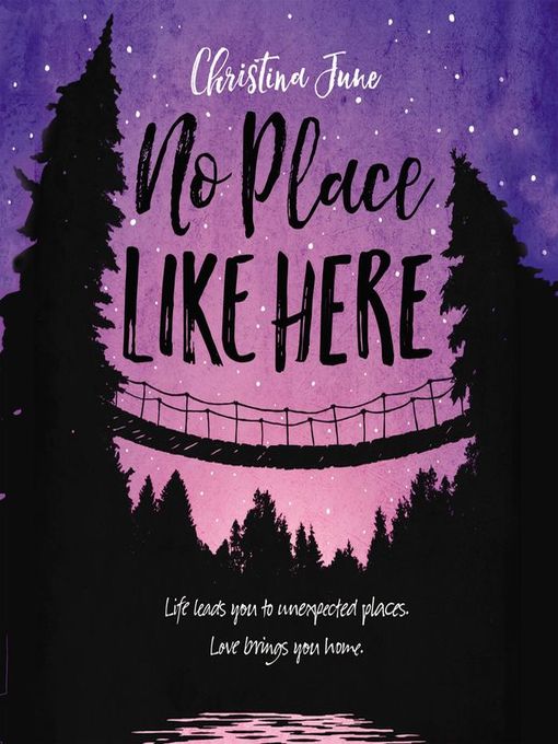 Title details for No Place Like Here by Christina June - Available